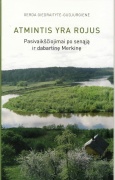 Nuotraukoje: knyga, kviečianti keliauti į Merkinę...